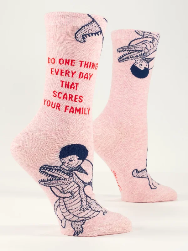 Do One Thing Every Day That Scares Your Family W-Crew Socks