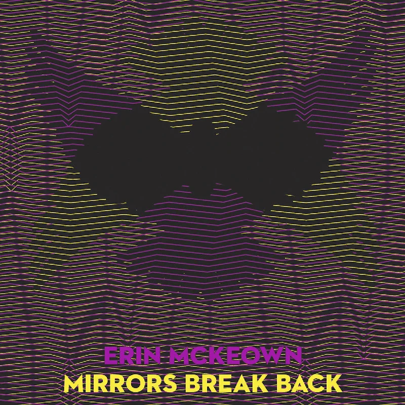 MIRRORS BREAK BACK (2017)