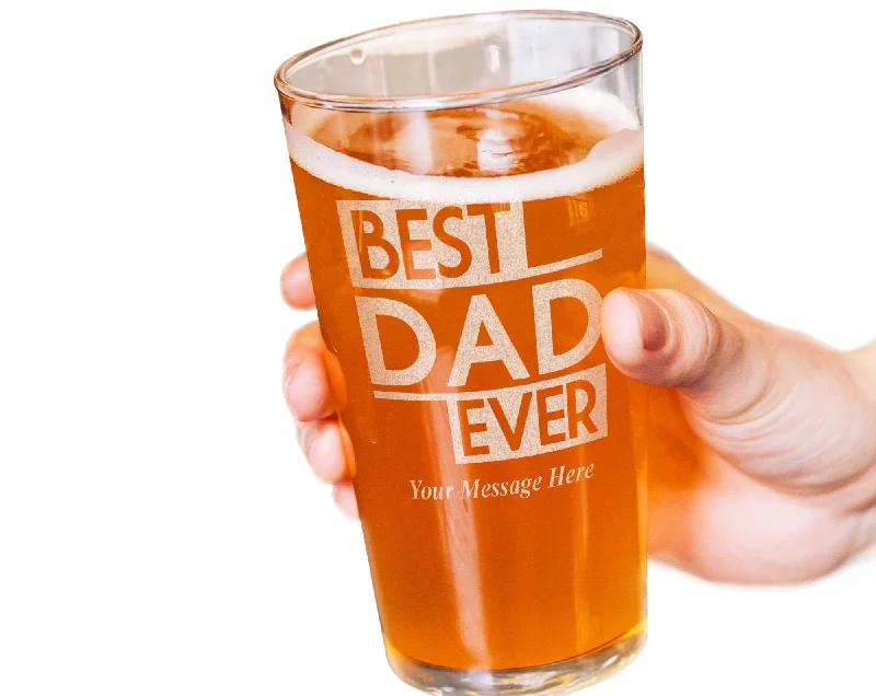 Best Dad Ever Custom Engraved Pub Glass with Your Personal Message Kids Father's Day Gift from Son Daughter Baby First Daddy from Wife Mug