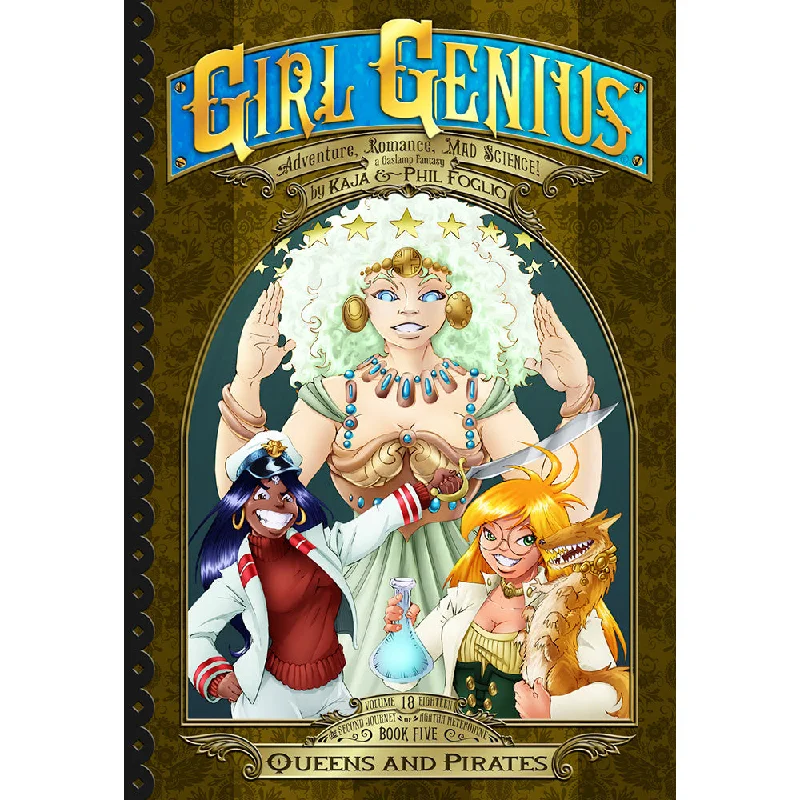 Girl Genius Book 18: Queens and Pirates